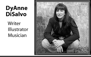 an interview about the creative process with children's book writer and illustrator DyAnne DiSalvo