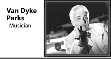 An interview with musician Van Dyke Parks
